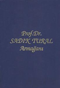 Prof. Dr. Sadık Tural Armağanı