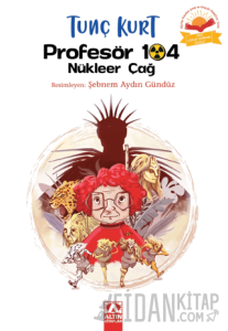 Profesör 104 Nükleer Çağ