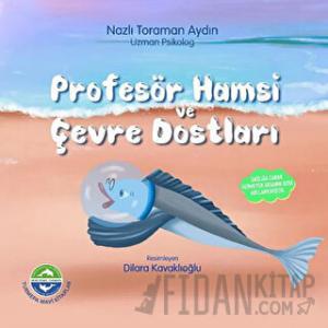 Profesör Hamsi ve Çevre Dostları