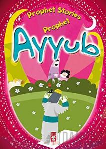Prophet Ayyub - Prophet Stories