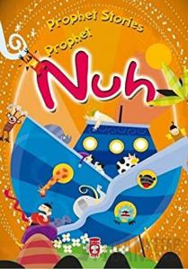 Prophet Nuh - Prophet Stories