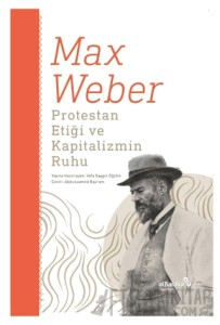 Protestan Etiği ve Kapitalizmin Ruhu