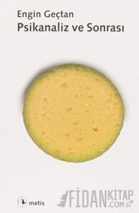 Psikanaliz ve Sonrası