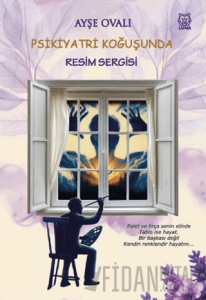 Psikiyatri Koğuşunda Resim Sergisi