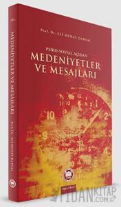 Psiko-Sosyal Açıdan Medeniyetler ve Mesajları