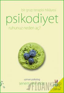 Psikodiyet - Bir Grup Terapisi Hikayesi