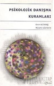 Psikolojik Danışma Kuramları