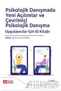 Psikolojik Danışmada Yeni Açılımlar ve Çevrimiçi Psikolojik Danışma