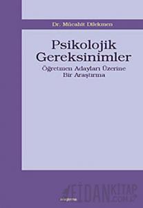 Psikolojik Gereksinimler