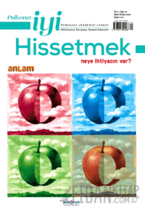 Psikonet İyi Hissetmek Sayı: 18 - Neye İhtiyacın Var? Anlam