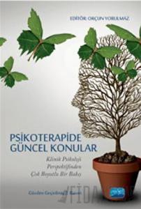 Psikoterapide Güncel Konular
