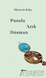 Pusula Azık Düşman