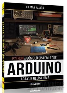 Python ile Gömülü Sistemlerde Arduino için Arayüz Geliştirme