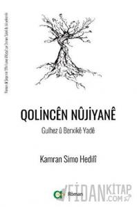 Qolincen Nüjiyane (Gulhez ü Berxike Yade)