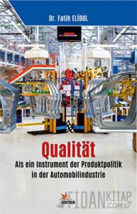 Qualitat: Als ein Instrument der Produktpolitik in der Automobilindustrie