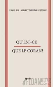 Qu'Est - Ce - Quele Le Coran?