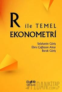 R İle Temel Ekonometri