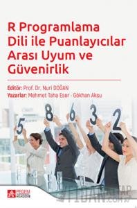 R Programlama Dili ile Puanlayıcılar Arası Uyum ve Güvenirlik