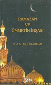 Ramazan ve Ümmetin İnşası
