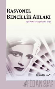 Rasyonel Bencillik Ahlakı