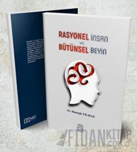 Rasyonel İnsan ve Bütünsel Beyin