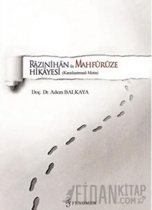 Razınihan ile Mahfuruze Hikayesi