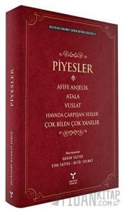 Recaizade Mahmut Ekrem Bütün Eserleri-4 / Piyesler
