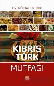 Reçete ve Tarfiler ile Kıbrıs Türk Mutfağı