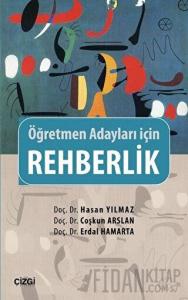 Rehberlik - Öğretmen Adayları İçin