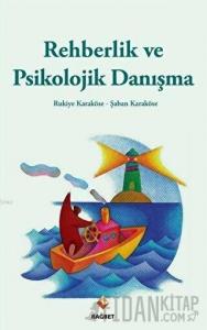 Rehberlik Ve Psikolojik Danışma