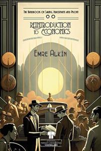 Reintroduction to Economics: The Handbook of Saving, Investment and Profit