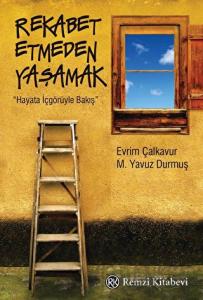 Rekabet Etmeden Yaşamak