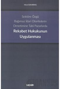 Rekabet Hukukunun Uygulanması