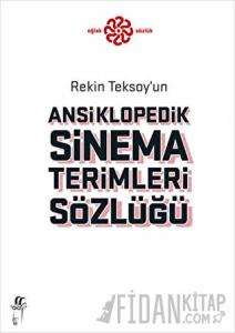 Rekin Teksoy’un Ansiklopedik Sinema Terimleri Sözlüğü (Ciltli)