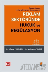 Reklam Sektöründe Hukuk ve Regülasyon