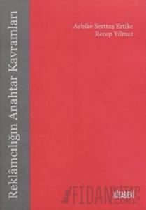 Reklamcılığın Anahtar Kavramları