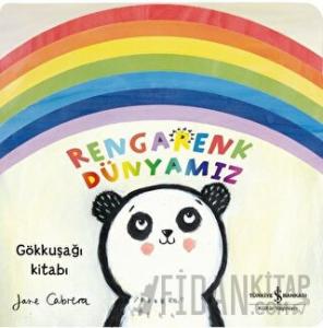 Rengarenk Dünyamız (Ciltli)