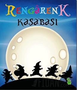 Rengarenk Kasabası