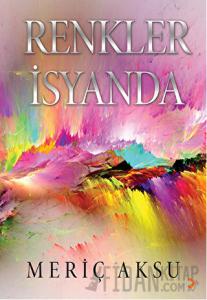 Renkler İsyanda