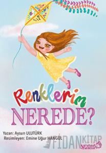Renklerim Nerede?