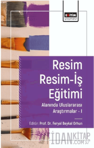 Resim Resim-İş Eğitimi Alanında Araştırmalar I