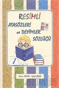 Resimli Atasözleri ve Deyimler Sözlüğü