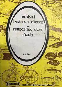 Resimli İngilizce - Türkçe ve Türkçe - İngilizce Sözlük (Ciltli)