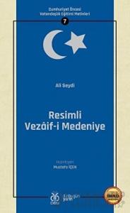 Resimli Vezaif-i Medeniye (Osmanlıca Aslıyla Birlikte)