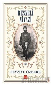 Resneli Niyazi (Büyük Boy)