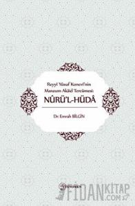Reyyi Yusuf Konevi'nin Manzum Akaid Tercümesi: Nürü'lhüda