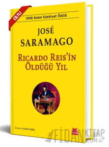 Ricardo Reis’in Öldüğü Yıl (Ciltli)