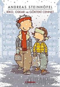 Riko Oskar ve Gökteki Cennet (Ciltli)