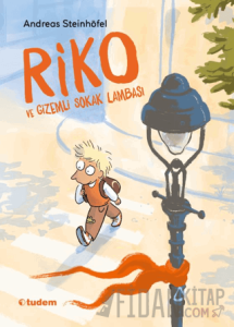 Riko ve Gizemli Sokak Lambası (Ciltli)