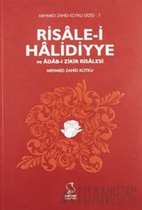 Risale-i Halidiyye ve Adab-ı Zikir Risalesi
